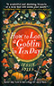 How to Lose a Goblin in Ten Days